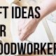 Top Gift Ideas for Woodworking Lovers Now [Guide] | Step-by-Step Guides, Tools & Inspiration to Build Beautiful Wooden Decor on a Budget