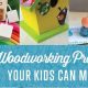 Easy Kids Woodworking Projects for Beginners | Step-by-Step Guides, Tools & Inspiration to Build Beautiful Wooden Decor on a Budget