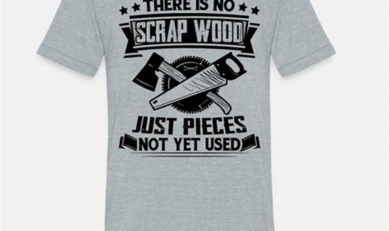 Crafted Woodworking T Shirt Designs You'll Love! Step-by-Step Guides, Tools & Inspiration to Build Beautiful Wooden Decor on a Budget Crafted Woodworking T Shirt Designs You'll Love! | Step-by-Step Guides, Tools & Inspiration to Build Beautiful Wooden Decor on a Budget