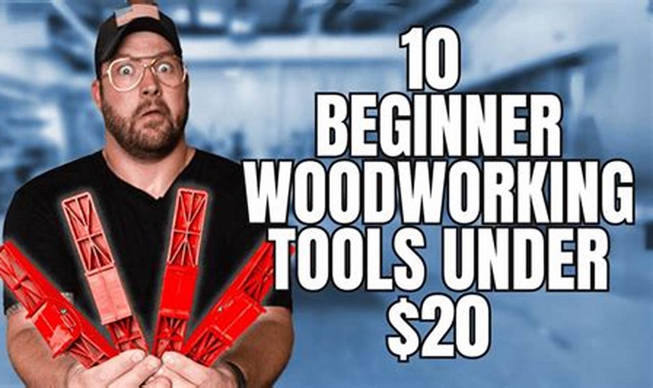 Best Woodworking Tools Under $20: Essential & Budget-Friendly Step-by-Step Guides, Tools & Inspiration to Build Beautiful Wooden Decor on a Budget Best Woodworking Tools Under $20: Essential & Budget-Friendly | Step-by-Step Guides, Tools & Inspiration to Build Beautiful Wooden Decor on a Budget