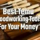 Top Picks: Best Woodworking Tools on Temu Reviewed | Step-by-Step Guides, Tools & Inspiration to Build Beautiful Wooden Decor on a Budget