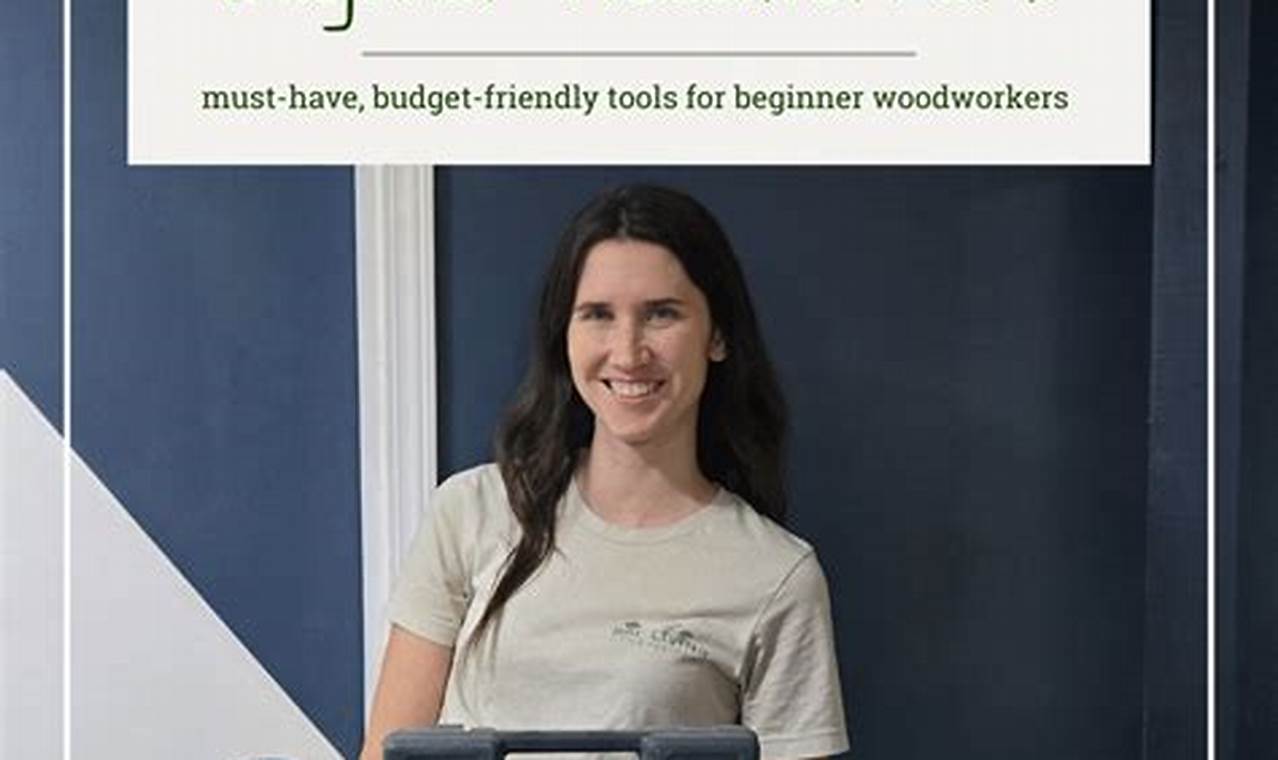 Essential Tools for Beginner Woodworkers: A Starter Kit Step-by-Step Guides, Tools & Inspiration to Build Beautiful Wooden Decor on a Budget Essential Tools for Beginner Woodworkers: A Starter Kit | Step-by-Step Guides, Tools & Inspiration to Build Beautiful Wooden Decor on a Budget