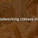 [Learn!] Woodworking Classes Augusta GA: Projects & Skills | Step-by-Step Guides, Tools & Inspiration to Build Beautiful Wooden Decor on a Budget