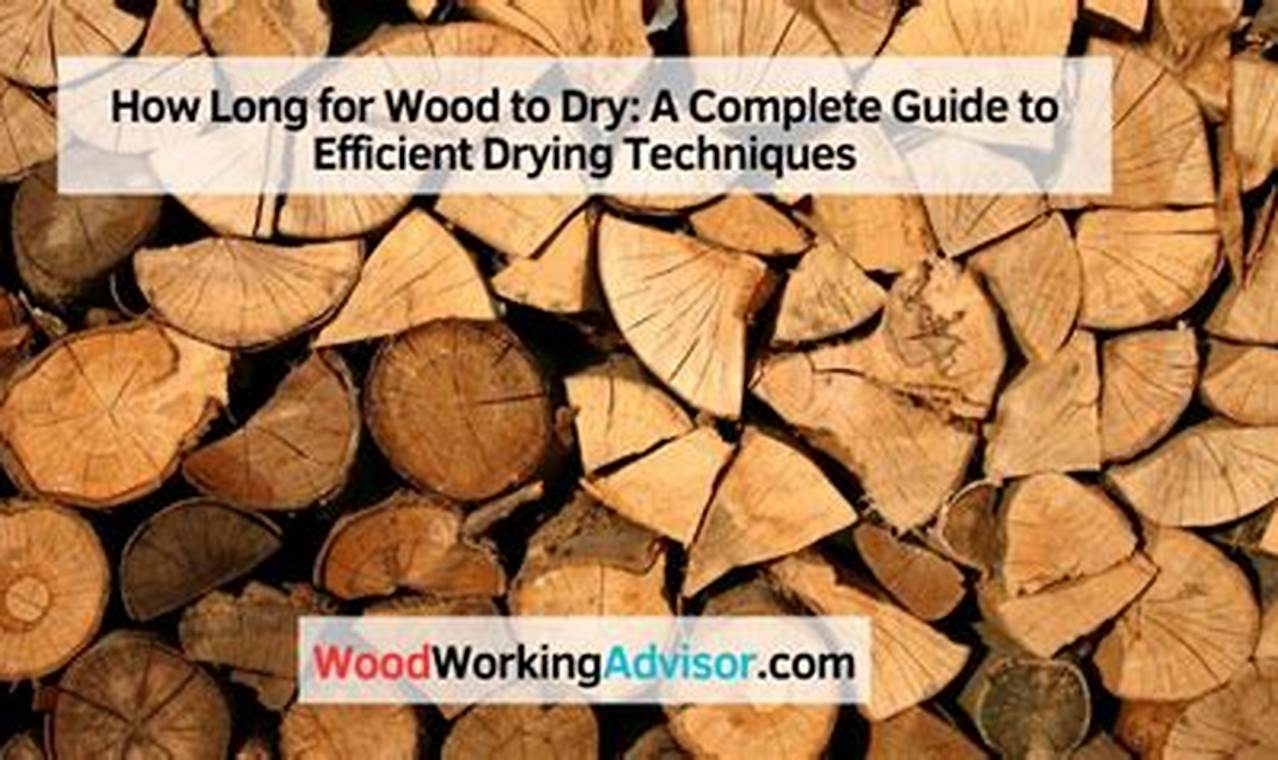 Wood Drying: How Long to Dry Wood for Woodworking Projects? Step-by-Step Guides, Tools & Inspiration to Build Beautiful Wooden Decor on a Budget Wood Drying: How Long to Dry Wood for Woodworking Projects? | Step-by-Step Guides, Tools & Inspiration to Build Beautiful Wooden Decor on a Budget