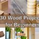 Easy DIY Woodworking for Beginners: Start Building! | Step-by-Step Guides, Tools & Inspiration to Build Beautiful Wooden Decor on a Budget