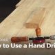 Hand Tooling: What is a Hand Drill Used for in Woodwork? Tips | Step-by-Step Guides, Tools & Inspiration to Build Beautiful Wooden Decor on a Budget