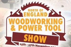North England Woodworking Show: Tools & Tips | Step-by-Step Guides, Tools & Inspiration to Build Beautiful Wooden Decor on a Budget