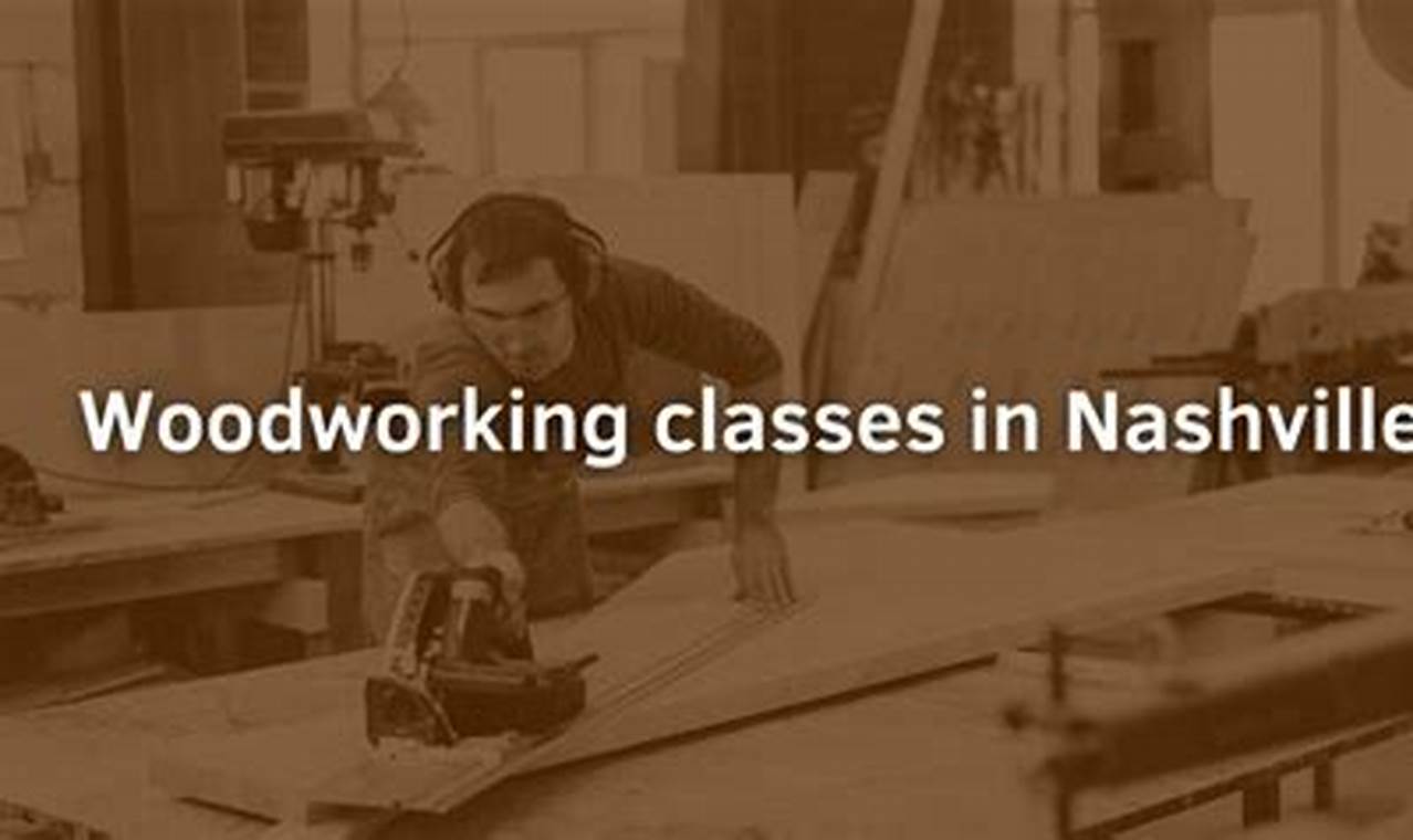 Nashville Woodworking Classes: Learn to Craft &amp; Build! | Step-by-Step Guides, Tools & Inspiration to Build Beautiful Wooden Decor on a Budget