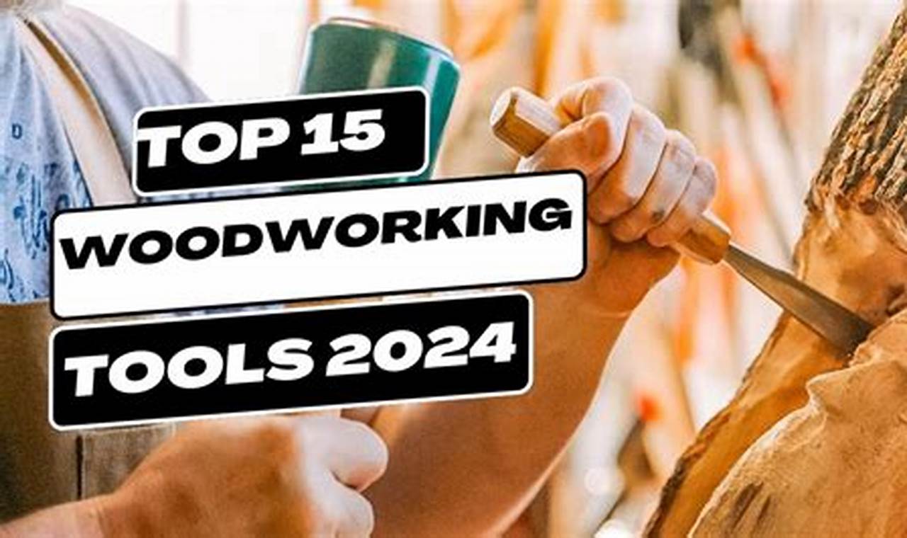 Best Woodworking Tools 2024: Your Expert Guide | Step-by-Step Guides, Tools & Inspiration to Build Beautiful Wooden Decor on a Budget