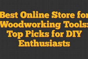 Top-Rated Best Online Store for Woodworking Tools HQ Step-by-Step Guides, Tools & Inspiration to Build Beautiful Wooden Decor on a Budget Top-Rated Best Online Store for Woodworking Tools HQ | Step-by-Step Guides, Tools & Inspiration to Build Beautiful Wooden Decor on a Budget
