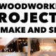 Project Profits: How to Sell Your Woodworking Projects Fast! | Step-by-Step Guides, Tools & Inspiration to Build Beautiful Wooden Decor on a Budget