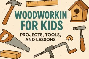 Best Junior Woodworking Tools: Your Starter Kit! | Step-by-Step Guides, Tools & Inspiration to Build Beautiful Wooden Decor on a Budget