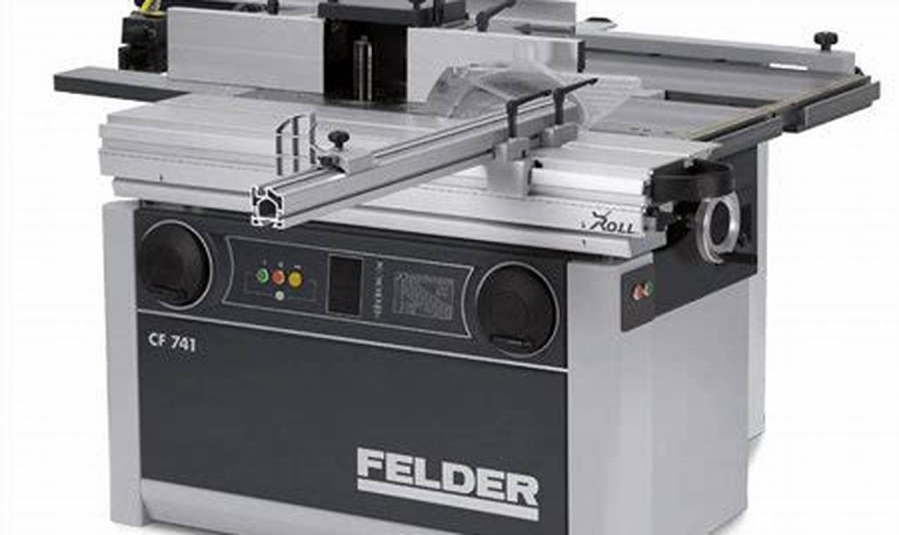 Felde Woodworking Machines: Precision Solutions by Felder Pvt Ltd | Step-by-Step Guides, Tools & Inspiration to Build Beautiful Wooden Decor on a Budget